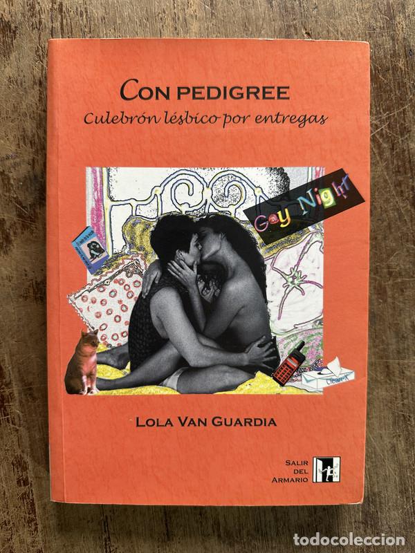 Libri di seconda mano: Con pedigree - Van Guardia Lola