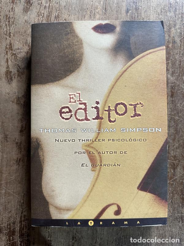 Libros: El editor - Simpson Thomas William - Foto 1