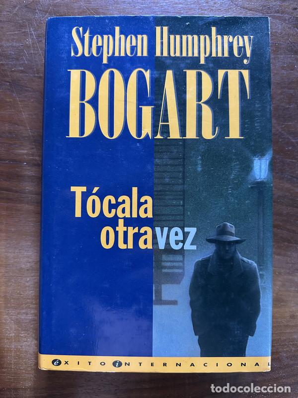 Livros em segunda m&atilde;o: Tocala otra vez - Bogart Stephen Humphrey