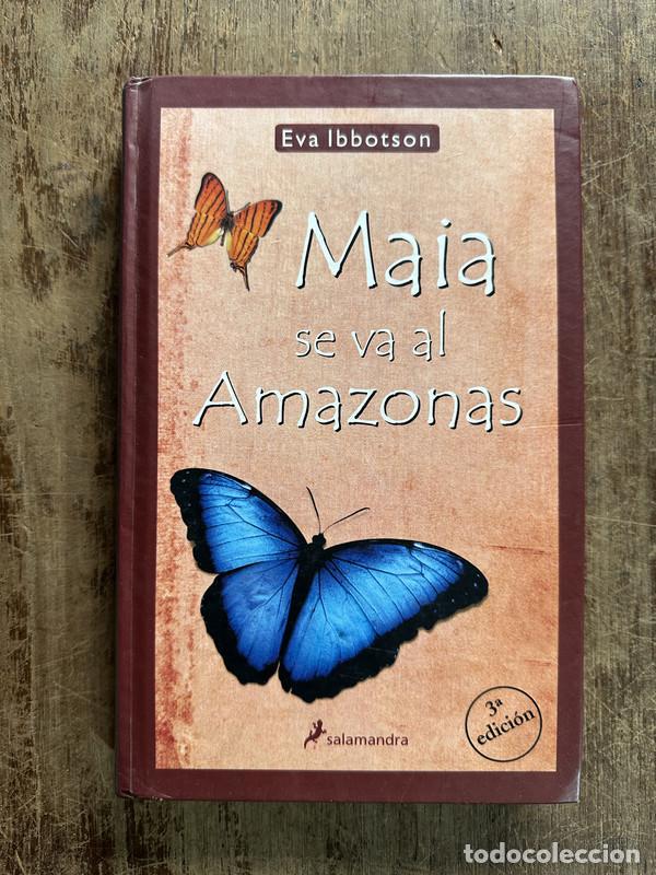 books: Maia se va al Amazonas - Ibbotson Eva