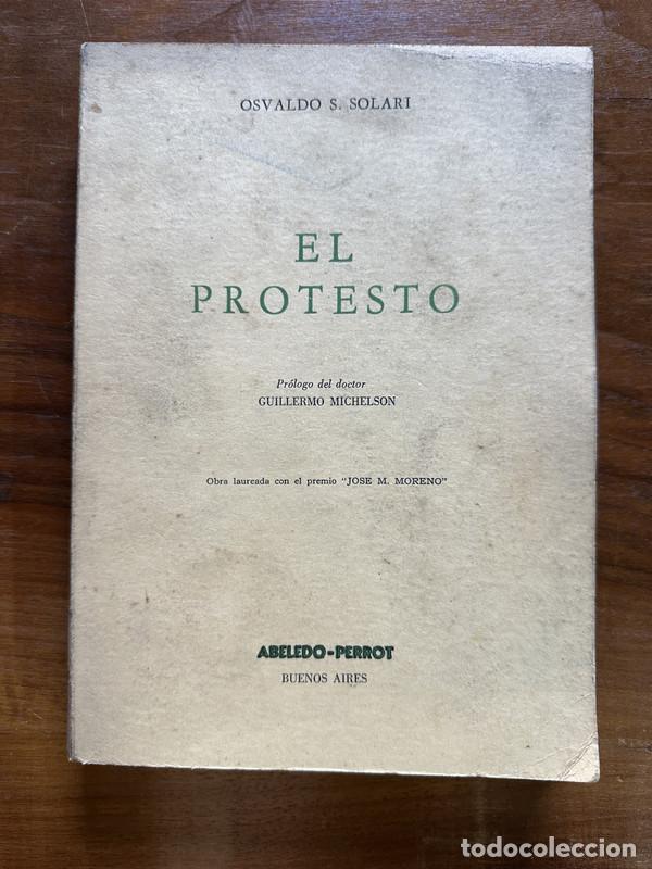 Livros em segunda m&atilde;o: El Protesto - Solari Osvaldo S.