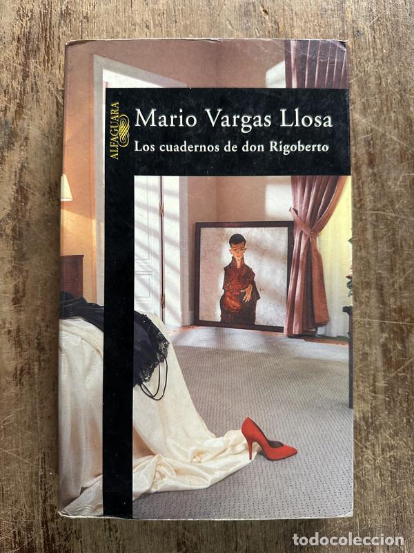 Libros: Los cuadernos de don Rigoberto - Vargas Llosa Mario