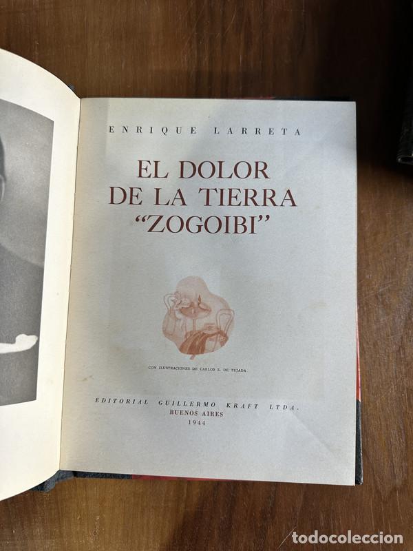 Libros: El dolor de la tierra 'Zogoibi' - Larreta Enrique