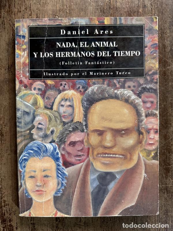 B&uuml;cher: Nada el animal y los hermanos del tiempo - Ares Daniel