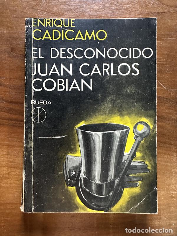 Libri di seconda mano: El desconocido Juan Carlos Cobian - Cadicamo Enrique