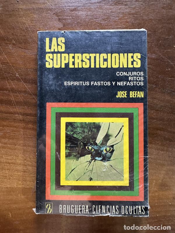 Libros: Las Supersticiones - Befan Jose - Foto 1