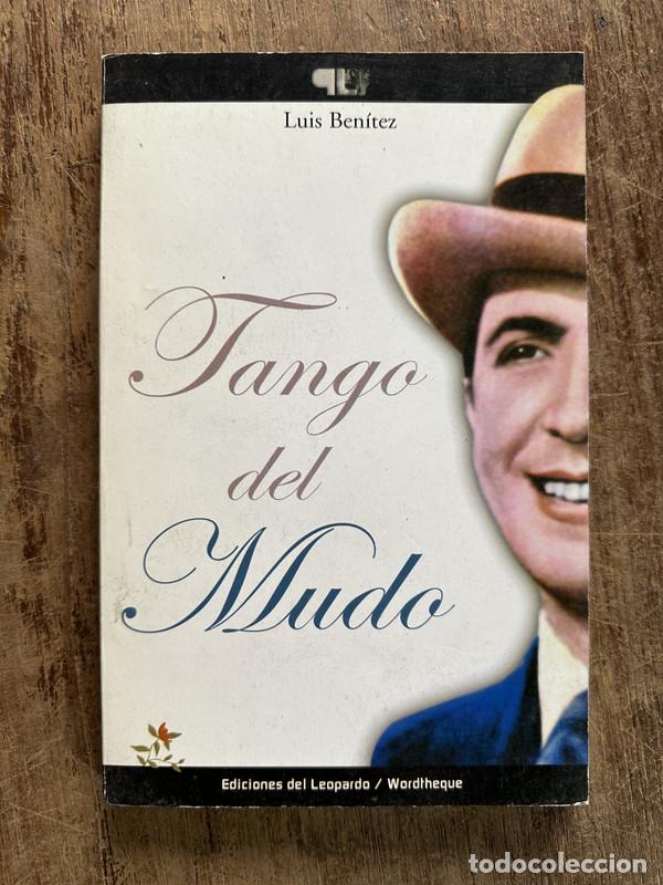 Libri di seconda mano: Tango del Mudo - Benitez Luis
