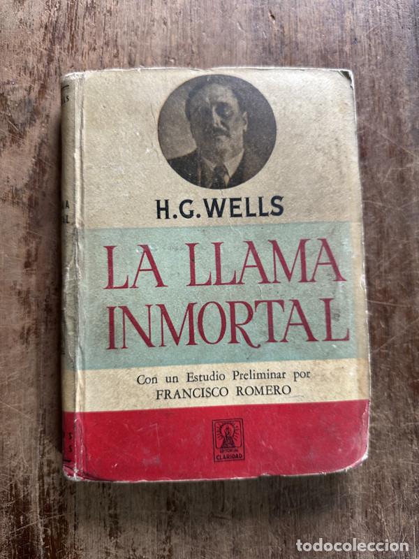 B&uuml;cher: La llama inmortal - Wells H.G.