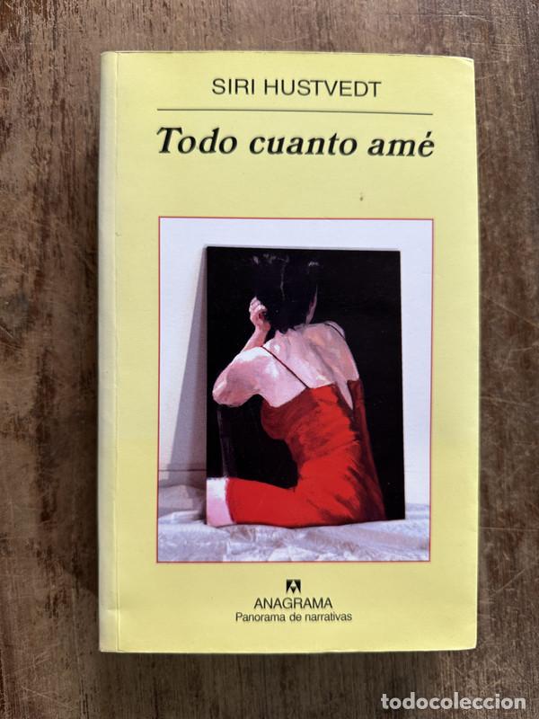 Todo cuanto ame - Hustvedt Siri