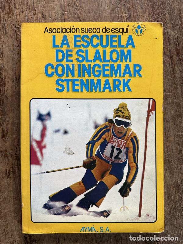 La Escuela de Slalom con Ingemar Stenmark - Stenmark Ingemar