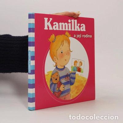 books: Kamilka a jej&iacute; rodina- 9788073216849