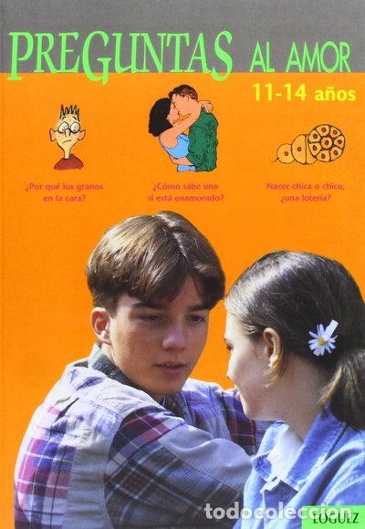 B&uuml;cher: Preguntas al amor, 11-14 a&ntilde;os- 9788489804203