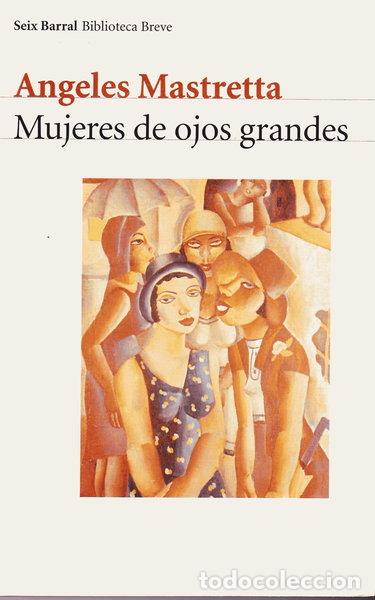 Libros: Mujeres de ojos grandes- 9788432207990