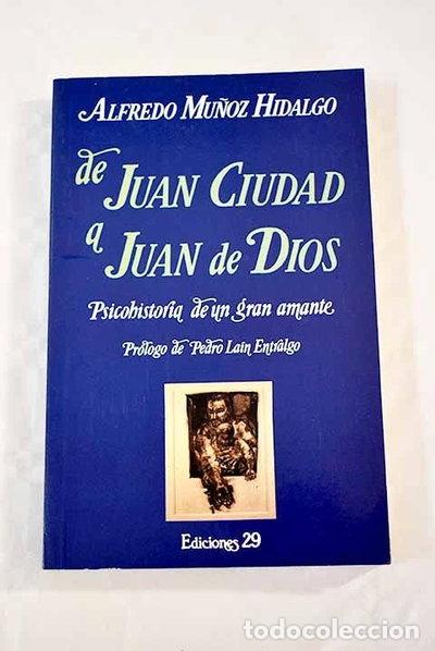 Livres: De Juan Ciudad a Juan de Dios- 9788471752932