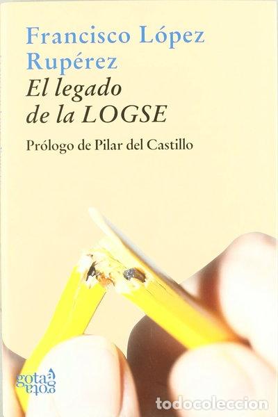 books: El legado de la LOGSE- 9788493465858