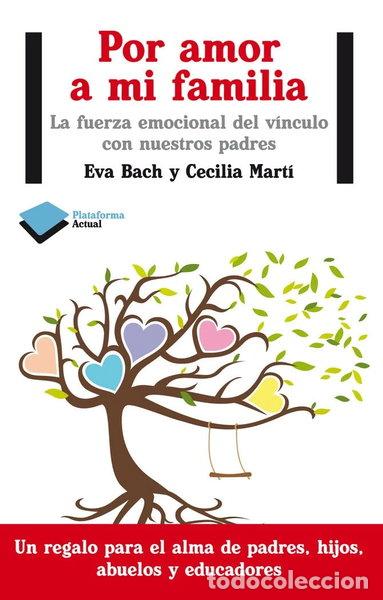 Libros: Por amor a mi familia- 9788415750352