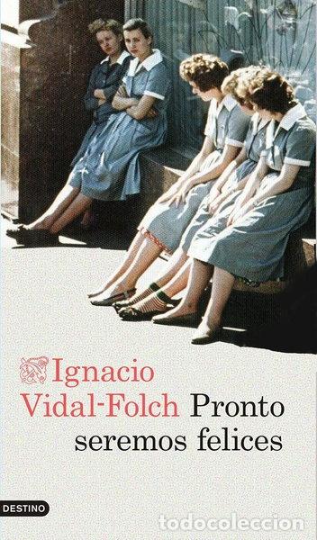 Libros: Pronto seremos felices- 9788423348510
