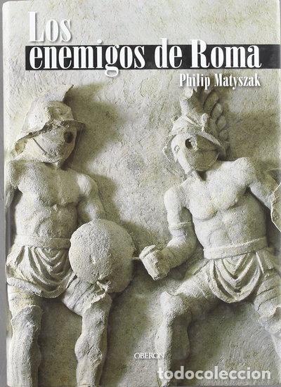 Libros: Los enemigos de Roma- 9788496052901