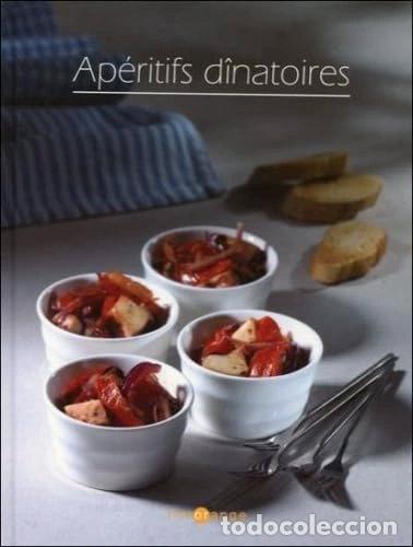 Libros: Ap&eacute;ritifs d&icirc;natoires- 9782737202568