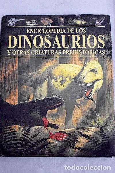 Livros em segunda m&atilde;o: Enciclopedia de los dinosaurios y otras criaturas prehist&oacute;ricas- 9781405433754