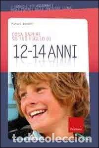 Livros em segunda m&atilde;o: Cosa sapere su tuo figlio di 12-14 anni- 9788861375109