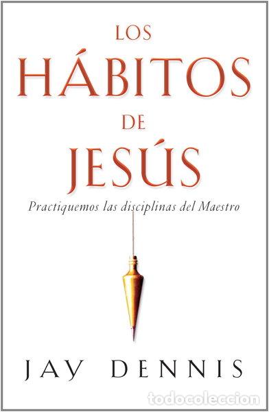 Livros em segunda m&atilde;o: Los h&aacute;bitos de Jes&uacute;s- 9780311470341
