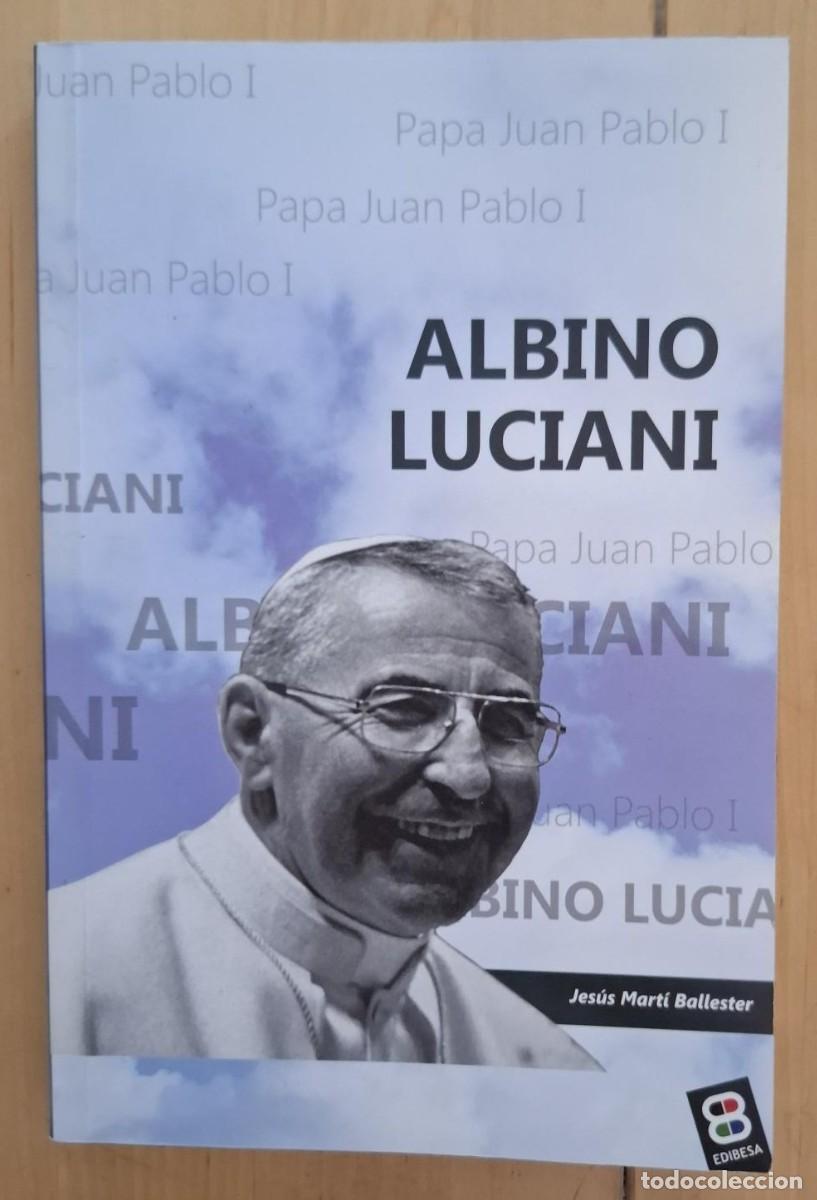 Livres: Mart&iacute; Ballester, Jes&uacute;s - Albino Luciani: Papa Juan Pablo II
