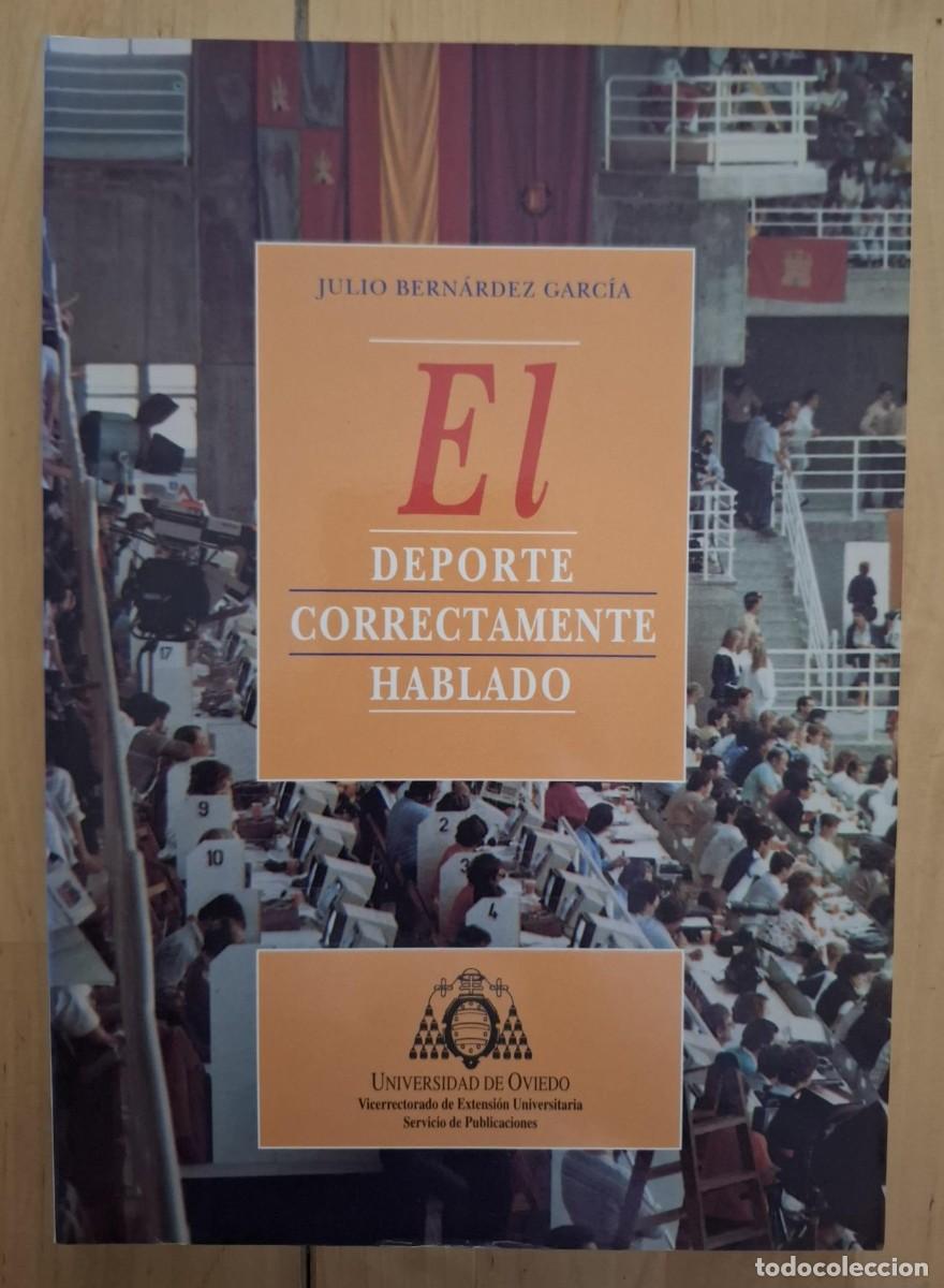 Livres: Bern&aacute;rdez Garc&iacute;a, Julio - EL DEPORTE CORRECTAMENTE HABLADO