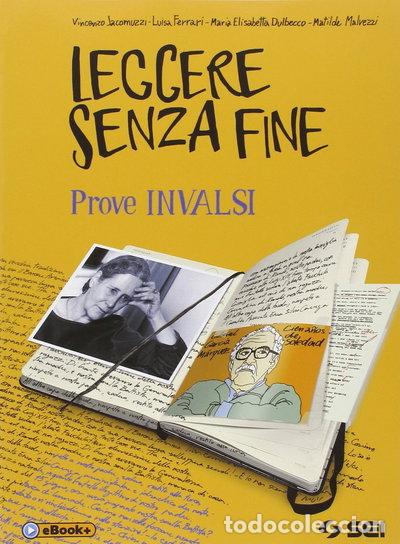 Libros: Leggere senza fine. Prove INVALSI. Per le Scuole superiori- 9788805074648