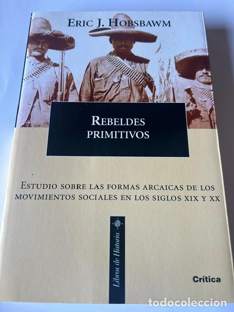 Libros: Rebeldes primitivos -Eric Hobsbawm-