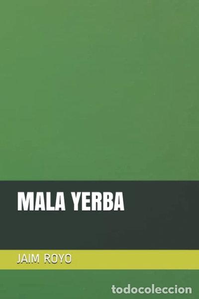 Libros: Mala yerba- 9788494508936
