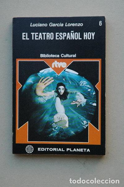 Libros: El teatro espa&ntilde;ol hoy- 9788432026140