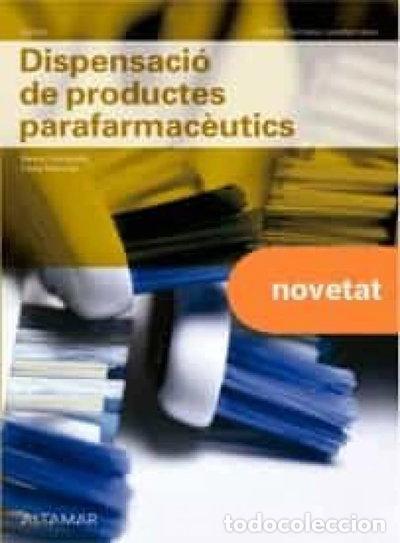 Libros: Dispensaci&oacute; de productes parafarmac&egrave;utics- 9788418843303