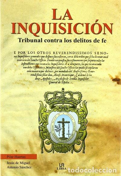 Libros: La Inquisici&oacute;n- 9788466206525