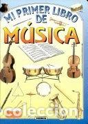 Libros: Mi primer libro de m&uacute;sica- 9788430580507