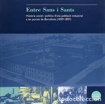 Libros: Entre Sans i Sants- 9788476094983