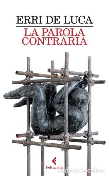 Livres: La parola contraria- 9788807421389