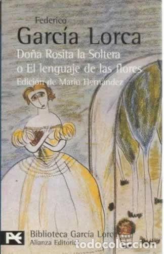 Livres: Do&ntilde;a Rosita la soltera o El lenguaje de las flores- 9788420633565