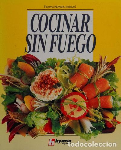 Libros: Cocinar Sin Fuego- 9788471835192