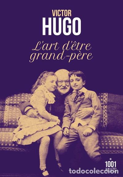 Libros: L'art d'&ecirc;tre grand-p&egrave;re- 9782755507881