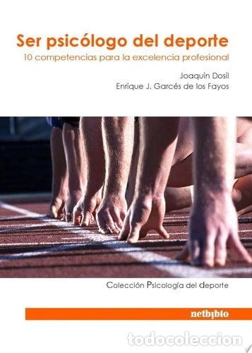 Libros: Ser psic&oacute;logo del deporte- 9788497453516