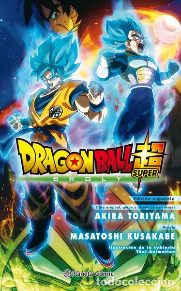 Libros: Dragon Ball Broly (novela)- 9788491739784