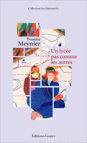 Libros: Un lyc&eacute;e pas comme les autres- 9782383670049