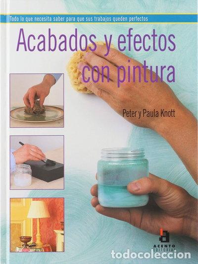 Libros: Acabados y efectos con pintura- 9788448302955