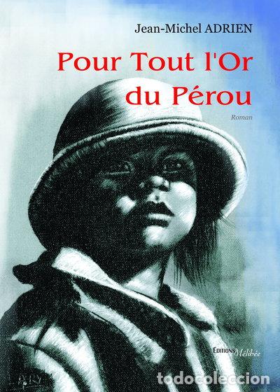 Libri di seconda mano: Pour tout l'or du P&eacute;rou- 9782362525421