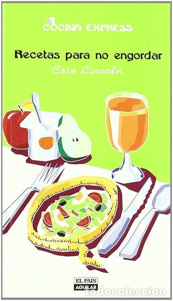 B&uuml;cher: Recetas para no engordar- 9788403502543