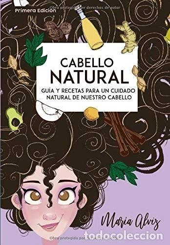 B&uuml;cher: Cabello natural: gu&iacute;a y recetas para un cuidado natural de nuestro cabello- 9781095736166