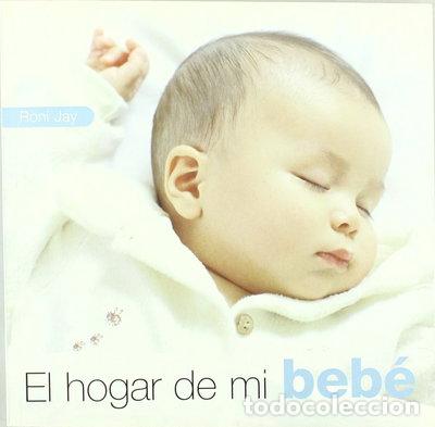Libros: El hogar de mi beb&eacute;- 9788475562933