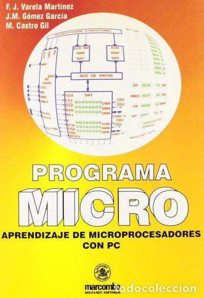 Livres: Programa Micro: Aprendizaje de microprocesadores con el PC- 9788426709905