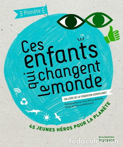 Livres: Ces enfants qui changent le monde- 9782732443270